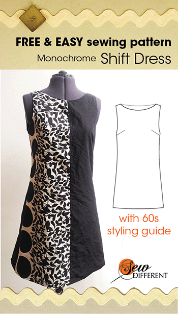 MY SEWING PROJECTS – 60s monochrome shift dress – FREE SEWING PATTERN
